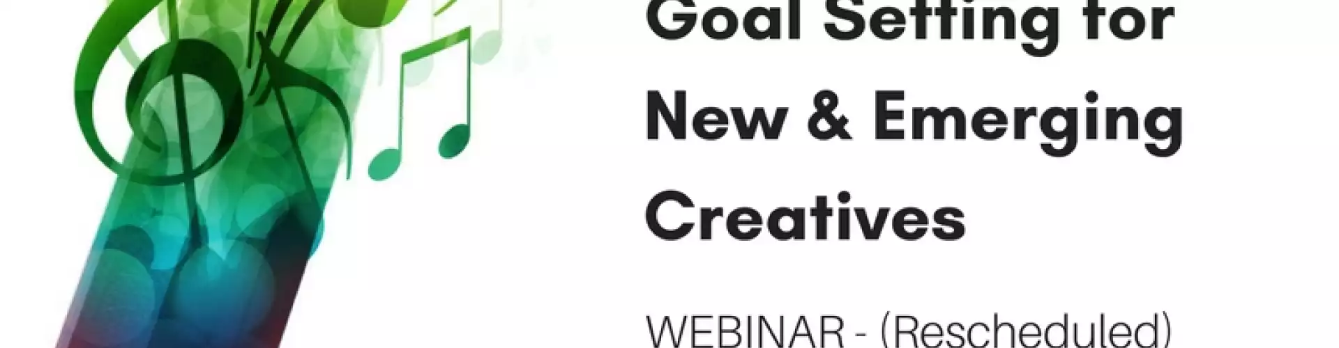 Manifest Your Creative Dreams: Goal Setting for New and Emerging Creatives